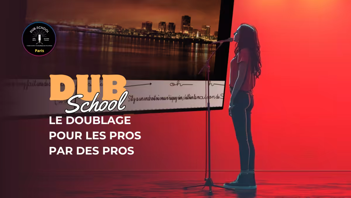 Site internet de Dub-School (Formation au doublage, France et Los Angeles) créé par Monsieur Click, page d’accueil